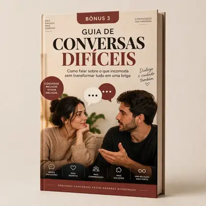 Guia de conversas difíceis sem transformar tudo em briga.